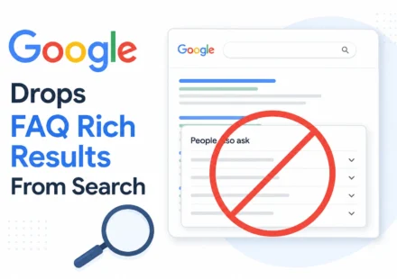 Google Drops FAQ Rich Results From Search
