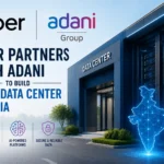 Uber Partners With Adani to Build First Data Center in India