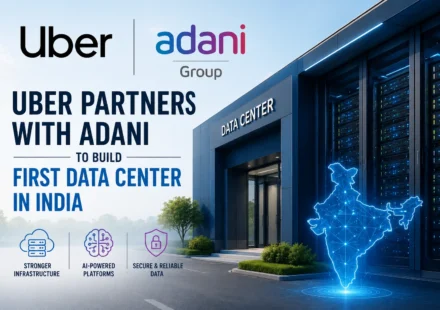 Uber Partners With Adani to Build First Data Center in India