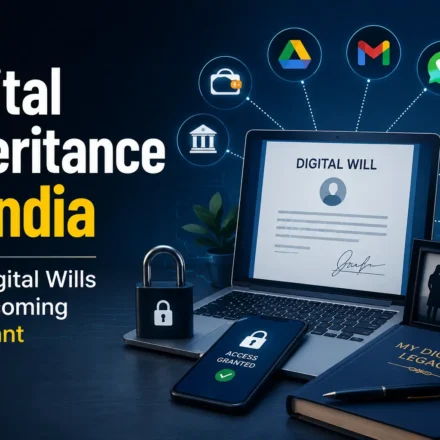 Digital Inheritance in India Why Digital Wills Are Becoming Important
