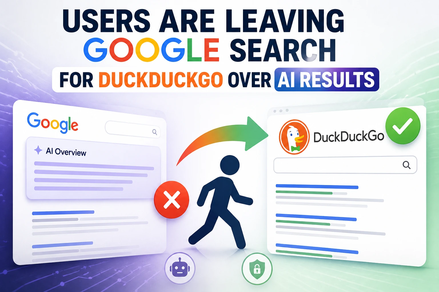 Users Are Leaving Google Search for DuckDuckGo Over AI Results