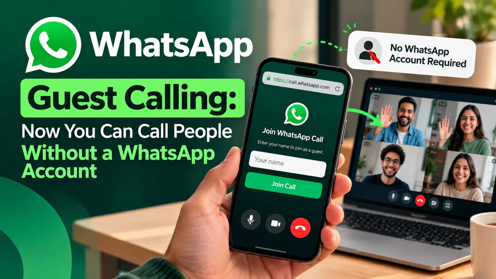 WhatsApp Guest Calling: Now You Can Call People Without a WhatsApp Account